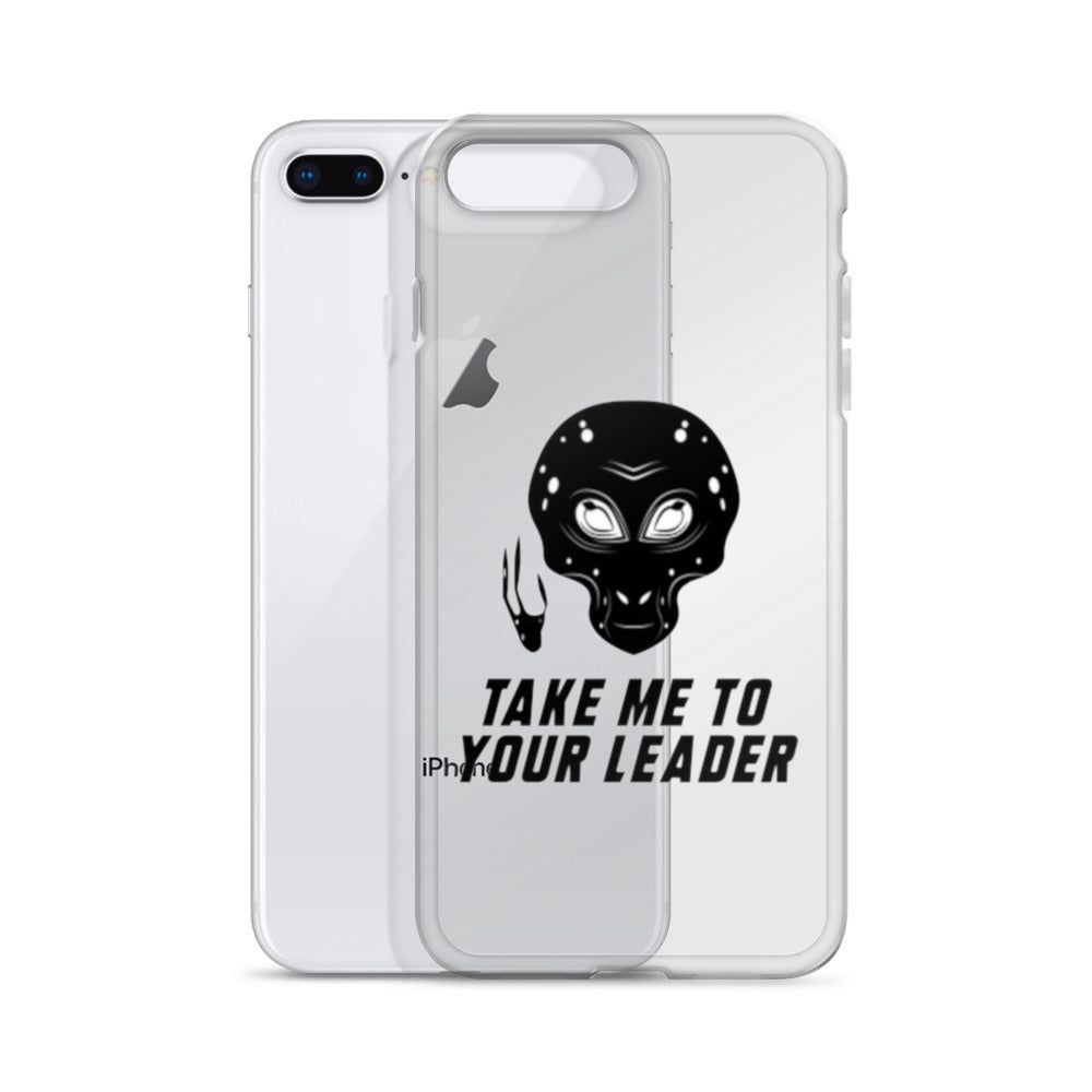 Take Me To Your Leader iPhone Case