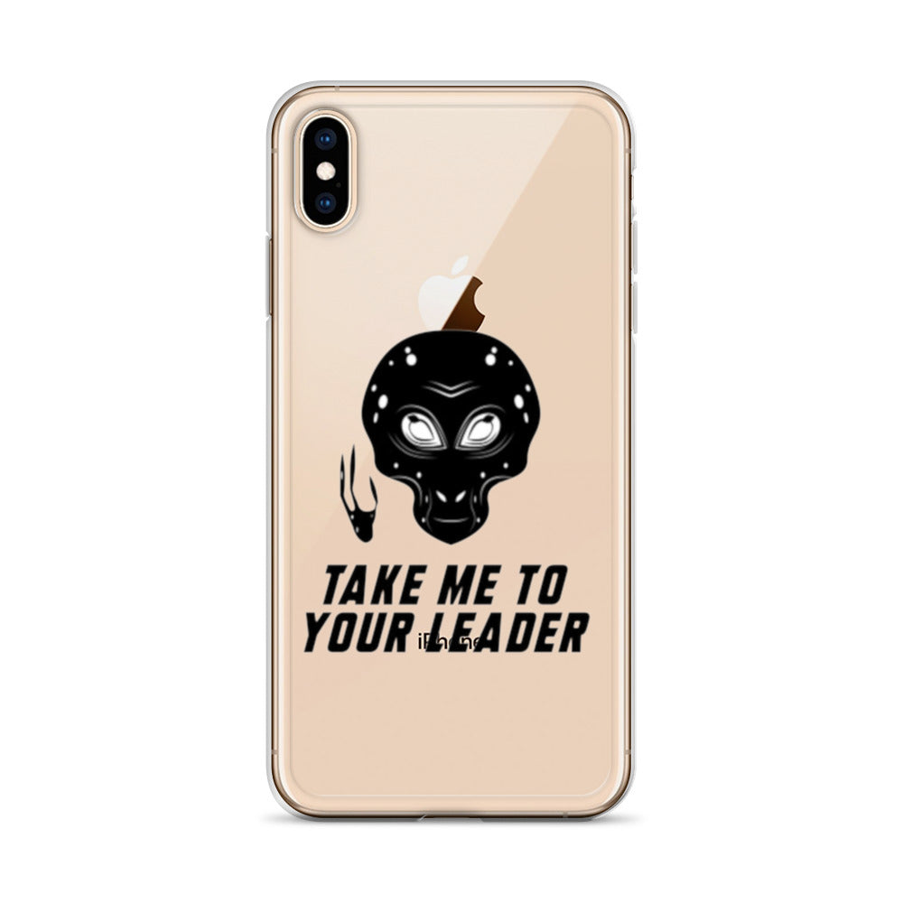 Take Me To Your Leader iPhone Case